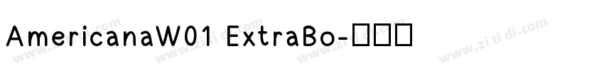 AmericanaW01 ExtraBo字体转换
